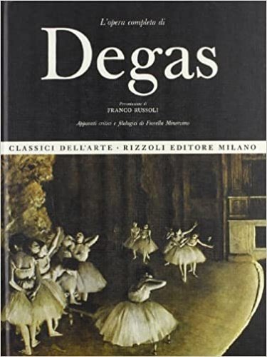 L'opera completa di Edgar Degas.