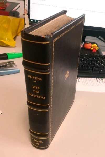 Il Platina Delle vite et fatti di tutti i sommi …