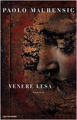 Venere lesa. Romanzo.