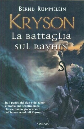 Kryson. La battaglia sul Rayhin. | Immagine Gallery 1