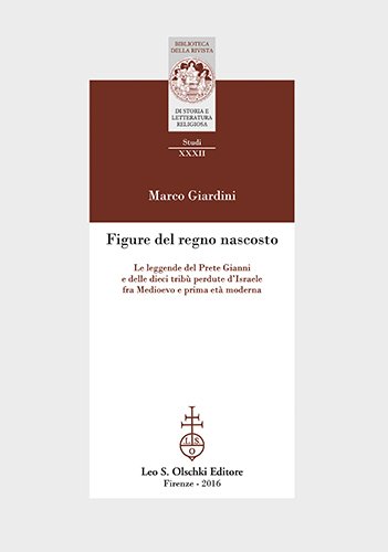 Figure del regno nascosto. Le leggende del prete Gianni e …