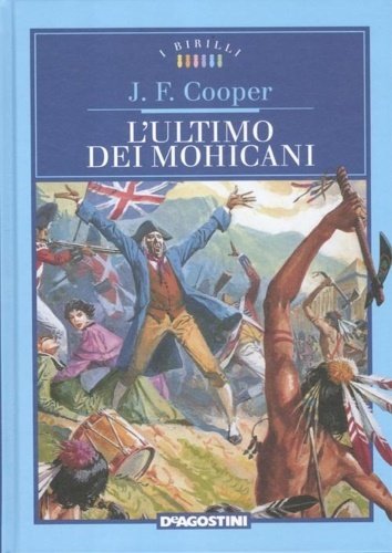 L'ultimo dei Mohicani.