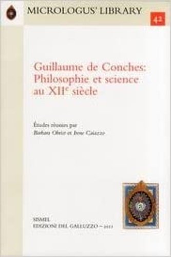 Guillaume de Conches: philosophie et science au XIIe siècle.