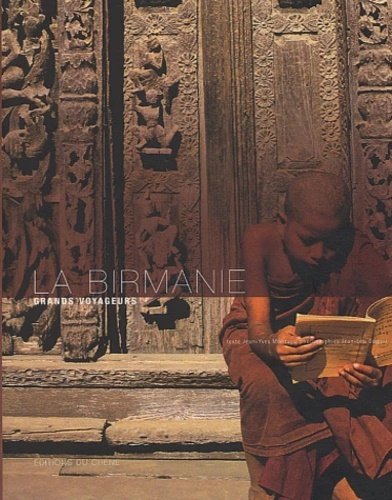 La Birmanie.