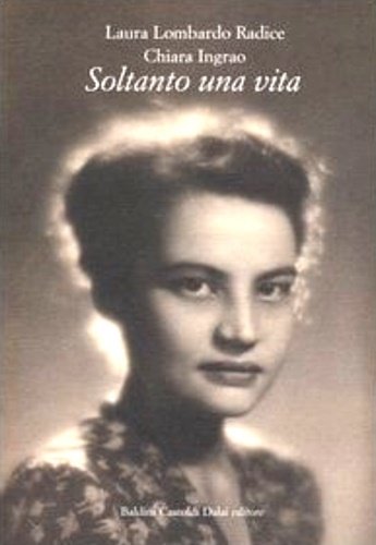 Soltanto una vita.