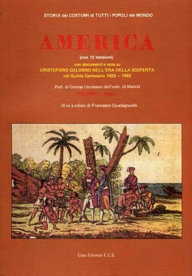 America. (Con documenti e note su Cristoforo Colombo nell'era della …