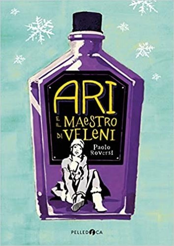Ari e il maestro di veleni.