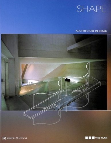 Shape : architecture in detail.