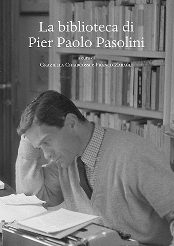 La biblioteca di Pier Paolo Pasolini.