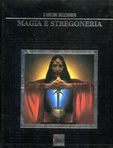 Magia e stregoneria.