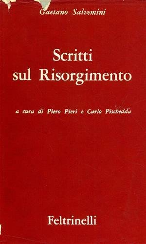 Scritti sul Risorgimento.