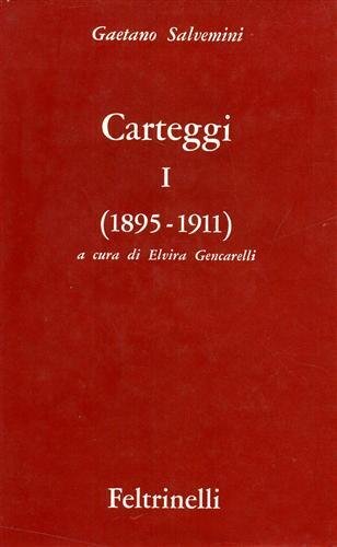 Carteggi. Vol.I: 1895-1911.