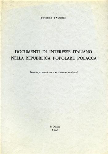 Documenti di interesse italiano nella Repubblica Popolare Polacca. Premessa per …