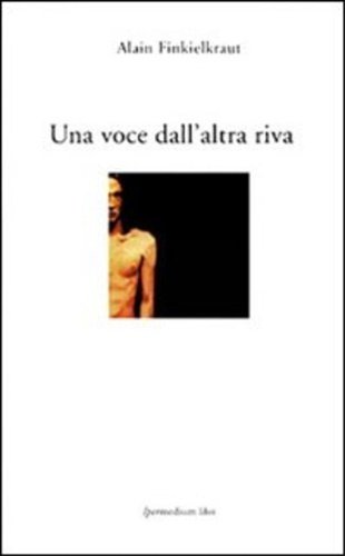 Una voce dall'altra riva.