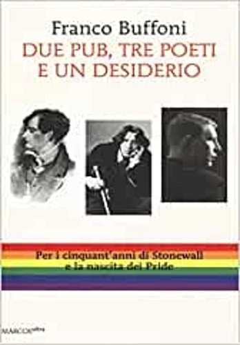 Due pub, tre poeti e un desiderio.