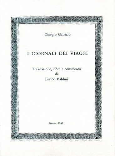 I giornali dei viaggi.