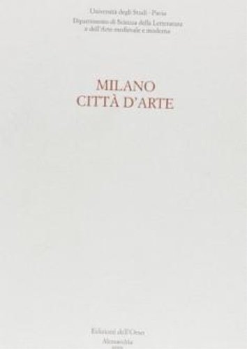 Milano città d'arte. Arte e società 1950-1970.