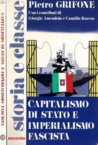 Capitalismo di stato e imperialismo fascista.