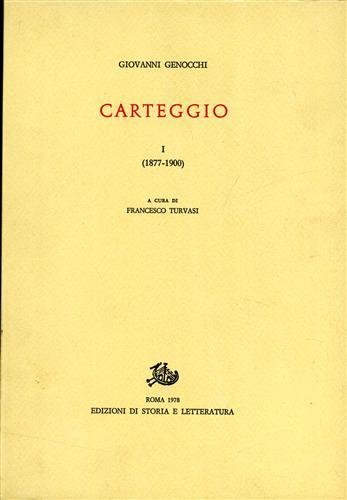Carteggio. vol.I: 1877-1900.
