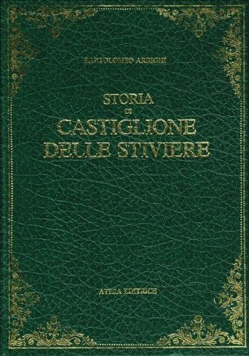 Storia di Castiglione delle Stiviere.