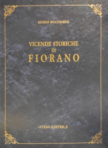 Vicende storiche di Fiorano.