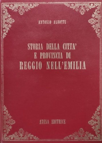 Storia della città e provincia di Reggio nell'Emilia.