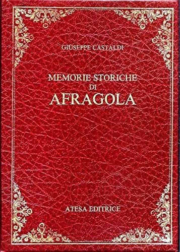 Memorie storiche del Comune di Afragola.
