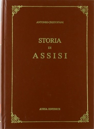 Delle Storie di Assisi libri sei.