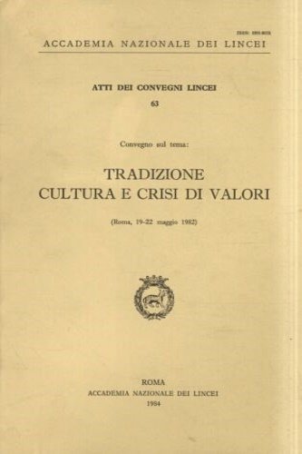 Tradizione, cultura e crisi di valori.