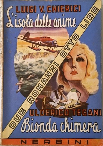 Luigi V. Chierici – Lisola delle anime; Ulderico Tegani – … | Immagine principale