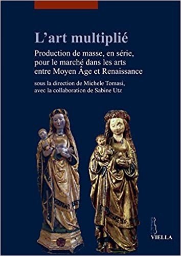 L'art multiplié. Production de masse, en série, pour le marché …