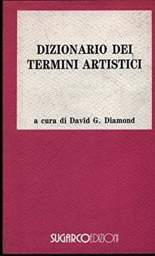 Dizionario dei termini artistici.