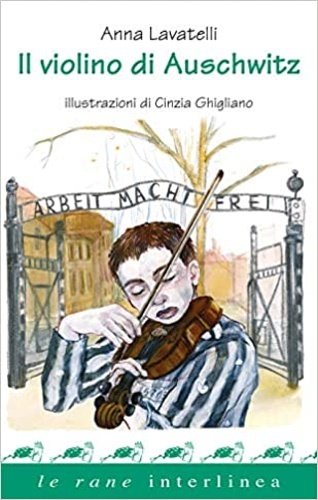 Il violino di Auschwitz.