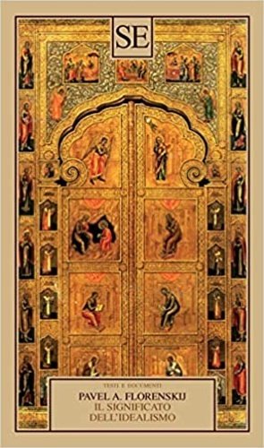 Il significato dell'idealismo.