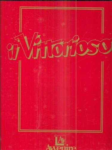 Il Vittorioso da n.43 Anno XIV Ottobre 1950 a n.41 …