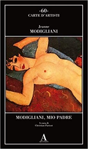 Modigliani, mio padre.