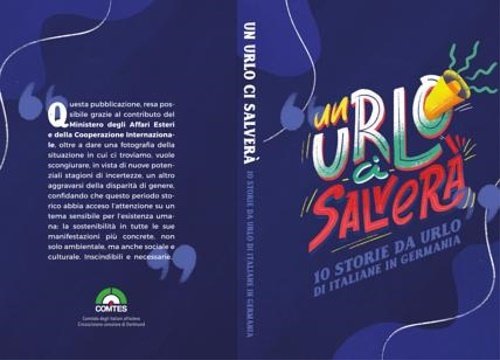 Un urlo ci salverà. Dieci storie da urlo di italiane …