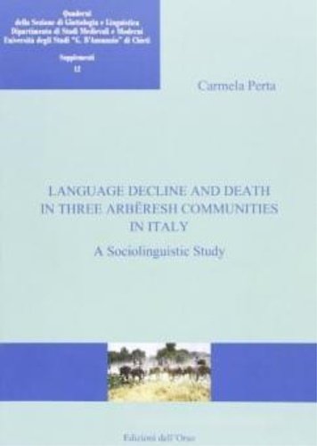 Language decline and death in three Arbëresh communities in Italy. …