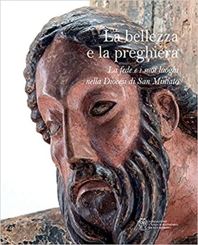 La bellezza e la preghiera. La fede e i suoi …
