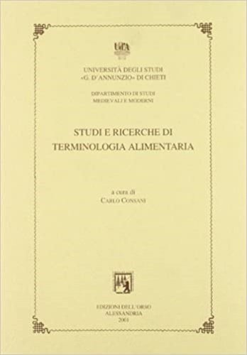 Studi e ricerche di terminologia alimentaria.