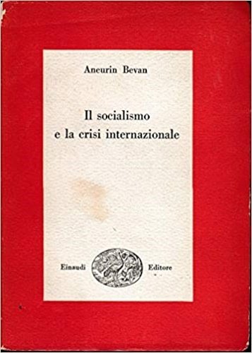 Il socialismo e la crisi internazionale.