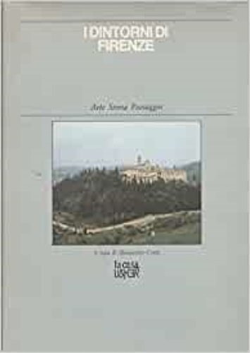 I dintorni di Firenze. Arte Storia Paesaggio. | Immagine principale
