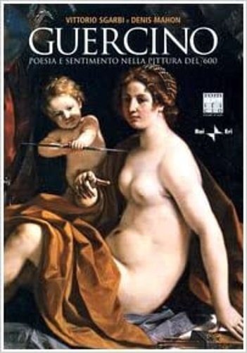 Guercino. Poesia e sentimento nella pittura del '600.