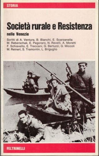 Società rurale e Resistenza nelle Venezie.