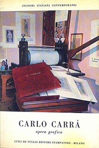Carlo Carrà. Opera grafica.