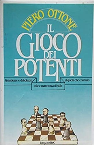 Il gioco dei potenti.