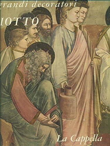 Giotto. La Cappella degli Scrovegni.