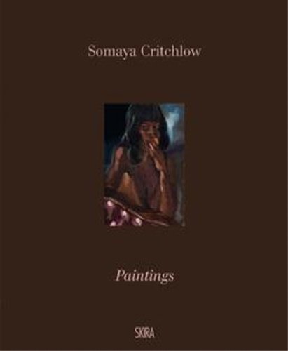 Somaya Critchlow: Paintings.