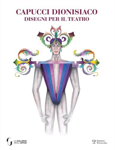 Capucci dionisiaco. Disegni per il teatro.