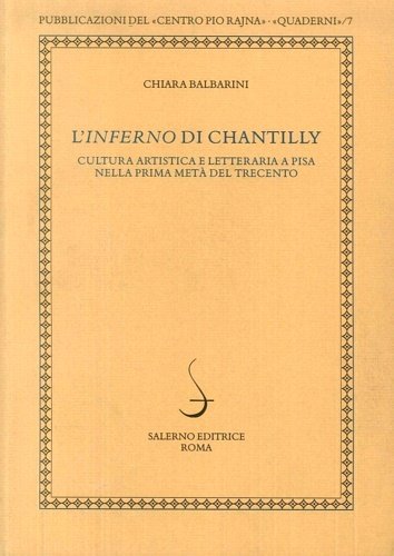 L'Inferno di Chantilly. Cultura artistica e letteraria a Pisa nella …